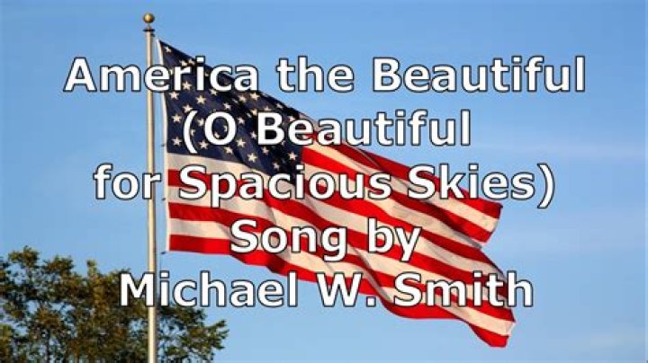 America, the Beautiful (O Beautiful for Spacious Skies)