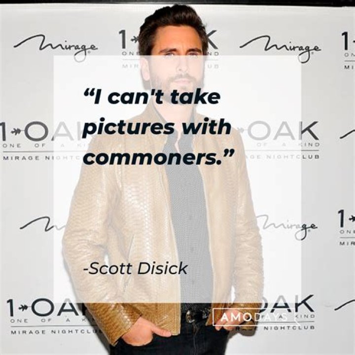 The Ten Most Ridiculous Scott Disick Quotes